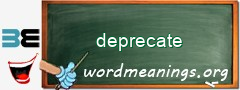 WordMeaning blackboard for deprecate